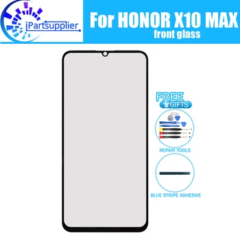 Для Huawei Honor X10 MAX Передняя Стеклянная Линза Экрана 100% Оригинальная Передняя Стеклянная Линза Сенсорного Экрана Внешняя Линза для Телефона Honor X10 MAX + Инструменты