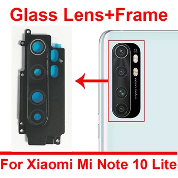 Стеклянная Крышка Объектива Задней Камеры Для Xiaomi Mi Note 10 Lite Задняя Основная Камера Стеклянный Держатель Рамки Объектива Запасные Части